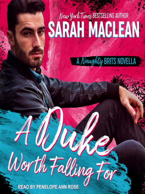 Title details for A Duke Worth Falling For by Sarah MacLean - Available